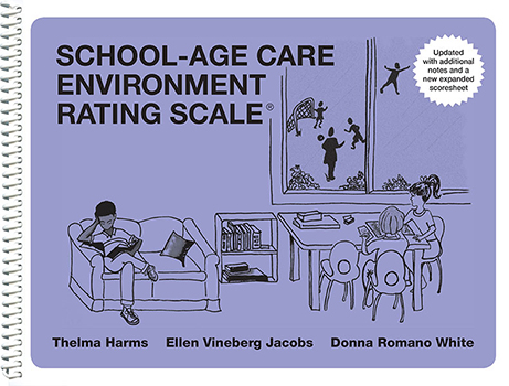 School-Age Care Environment Rating Scale®, Updated Edition (SACERS-Updated)